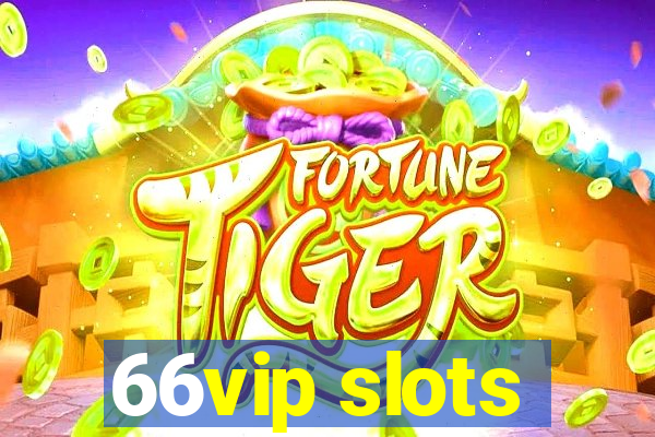 66vip slots